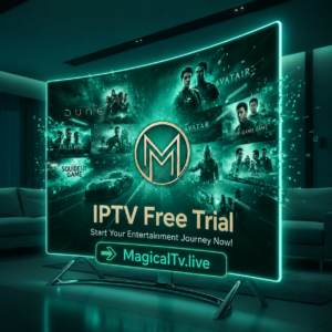 IPTV Free Trial magicaliptv