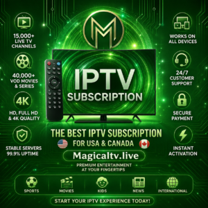 IPTV Subscription magicaliptv