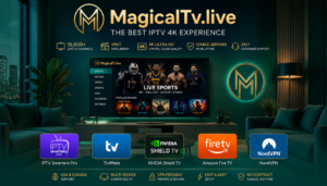 Best IPTV 4K Service for USA & Canada magicaltv
