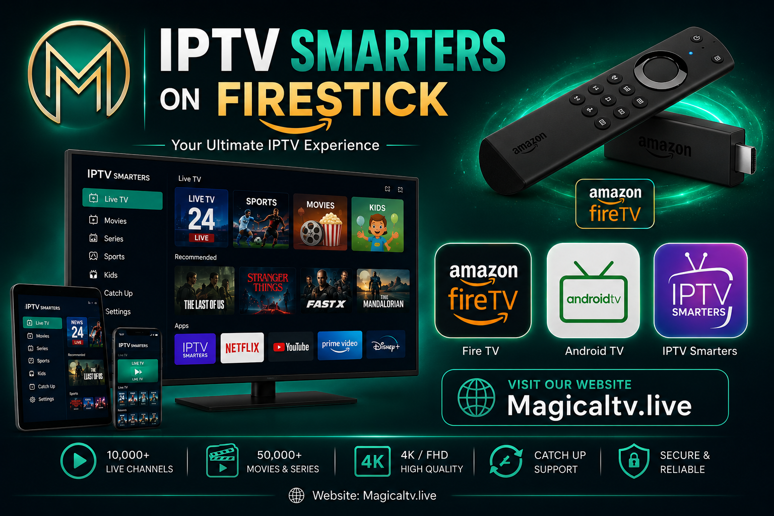IPTV Smarters Firestick setup on Amazon Fire TV with MagicalTV.
