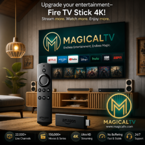 Firestick using MagicalTV with 4K streaming and fast performance